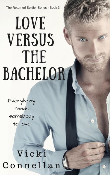 Produktbild: Love Versus The Bachelor (The Returned Soldier Series, #3)