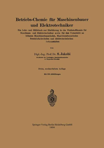 Betriebs-Chemie für Maschinenbauer und Elektrotechniker, Taschenbuch von Siegfried Jakobi, Springer Berlin, 9783662358511