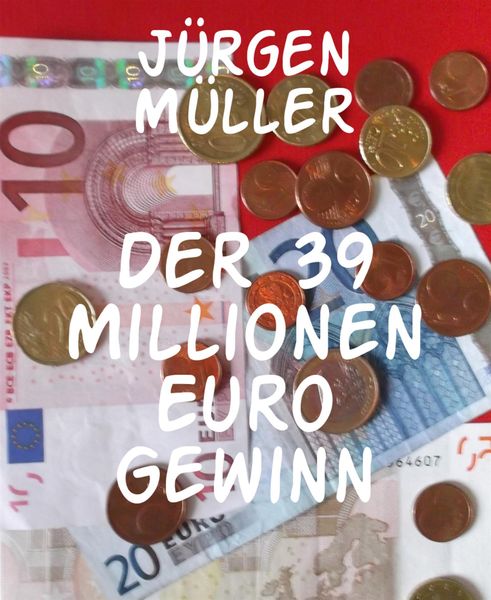 Produktbild: Der 39 Millionen Euro Gewinn