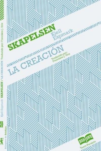 Produktbild: Skapelsen - La creaci&oacute;n: Edici&oacute;n biling&uuml;e - Tv&aring;spr&aring;kig utg&aring;va