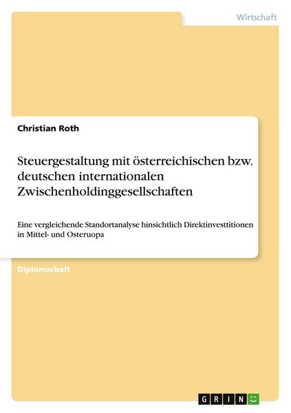 Produktbild: Steuergestaltung mit &ouml;sterreichischen bzw. deutschen internationalen Zwischenholdinggesellschaften