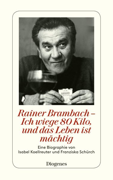 Produktbild: Rainer Brambach - Ich wiege 80 Kilo, und das Leben ist mächtig