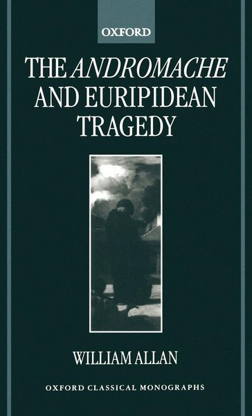 Produktbild: The Andromache and Euripidean Tragedy