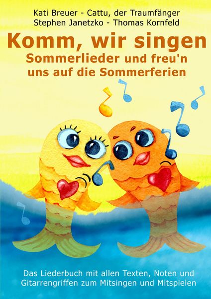 Produktbild: Komm, wir singen Sommerlieder und freu'n uns auf die Sommerferien