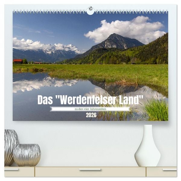Produktbild: Werdenfelser Land (hochwertiger Premium Wandkalender 2026 DIN A2 quer), Kunstdruck in Hochglanz