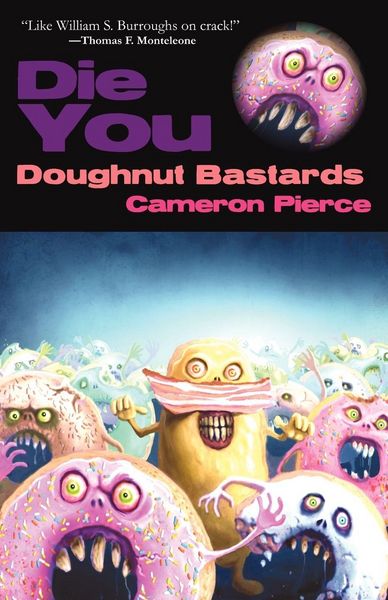 Produktbild: Die You Doughnut Bastards