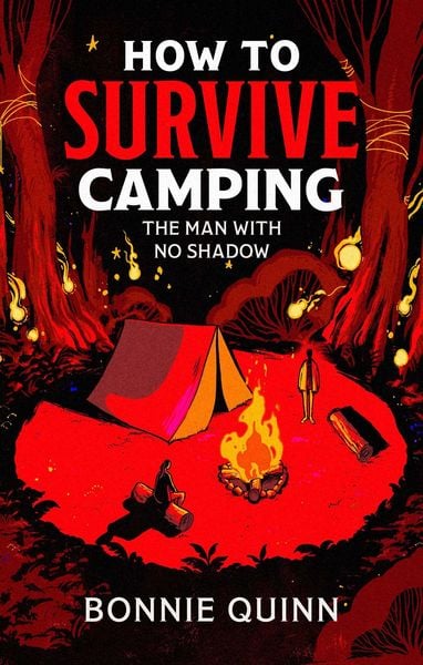 Produktbild: How to Survive Camping: The Man with No Shadow