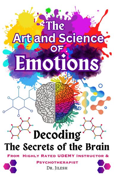 Produktbild: The Art and Science of Emotions: Decoding the Secrets of the Brain