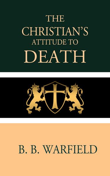 Produktbild: The Christian's Attitude Toward Death