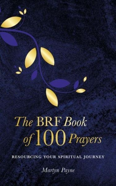 Produktbild: The BRF Book of 100 Prayers