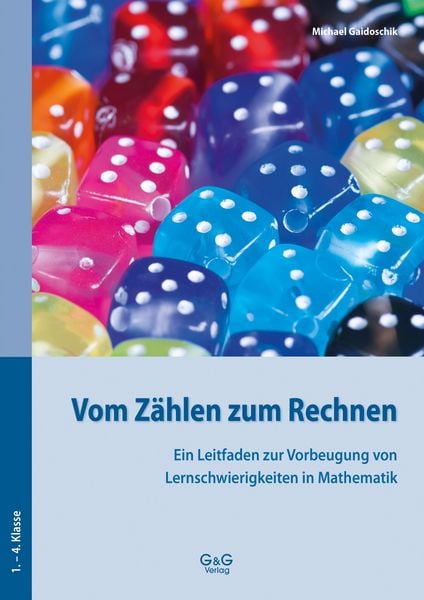 Produktbild: Vom Z&auml;hlen zum Rechnen &ndash; Ein Leitfaden zur Vorbeugung von Lernschwierigkeiten in Mathematik