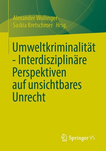 Produktbild: Umweltkriminalit&auml;t - Interdisziplin&auml;re Perspektiven auf unsichtbares Unrecht