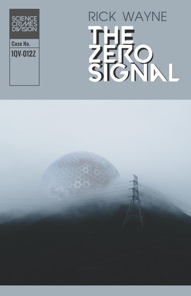 Produktbild: The Zero Signal (Science Crimes Division)