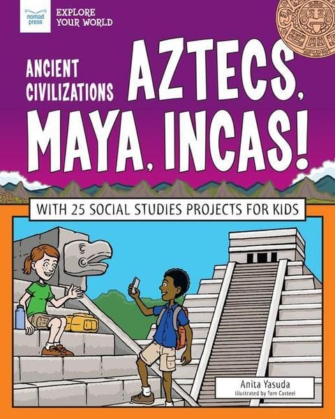Produktbild: Ancient Civilizations: Aztecs, Maya, Incas!
