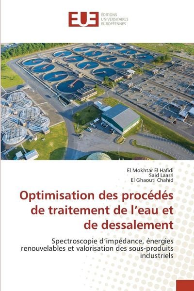 Produktbild: Optimisation des proc&eacute;d&eacute;s de traitement de l'eau et de dessalement