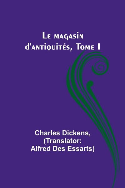 Produktbild: Le magasin d'antiquit&eacute;s, Tome I