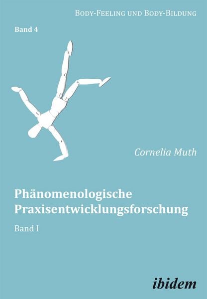 Produktbild: Ph&auml;nomenologische Praxisentwicklungsforschung