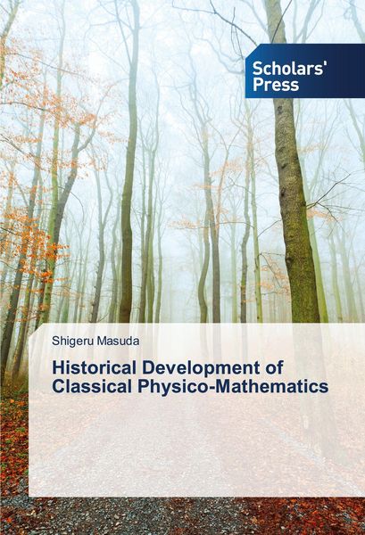 Produktbild: Historical Development of Classical Physico-Mathematics