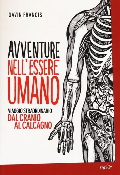 Produktbild: Avventure nell'essere umano. Viaggio straordinario dal cranio al calcagno