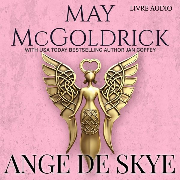 Ange de Skye - May McGoldrick , Jan Coffey, Audio, 9781970333466