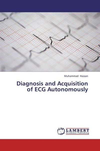 Produktbild: Hassan, M: Diagnosis and Acquisition of ECG Autonomously