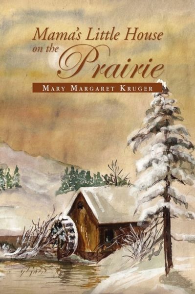 Produktbild: Kruger, M: Mama's Little House on the Prairie