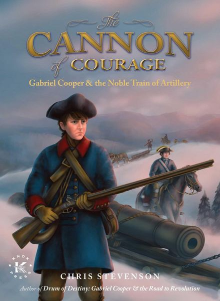 Produktbild: The Cannon of Courage: Gabriel Cooper & the Noble Train of Artillery