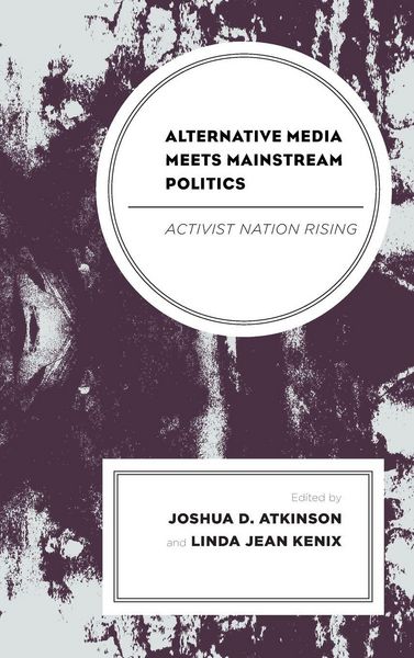 Produktbild: Alternative Media Meets Mainstream Politics
