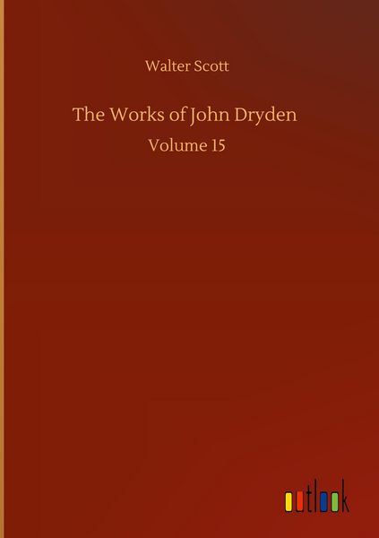 Produktbild: The Works of John Dryden