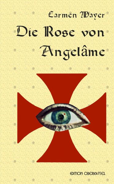 Mayer, C: Rose von Angelâme