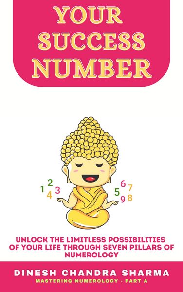 Produktbild: Your Success Number: Numerology for Beginners - A Complete Guide to Personal Numerology with Date of Birth Secrets & Practical Exercises (Book 1)