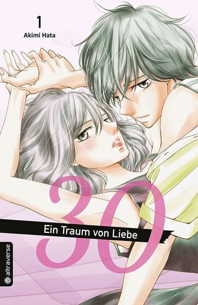 30 - Ein Traum von Liebe 01, Paperback von Akimi Hata, Altraverse GmbH