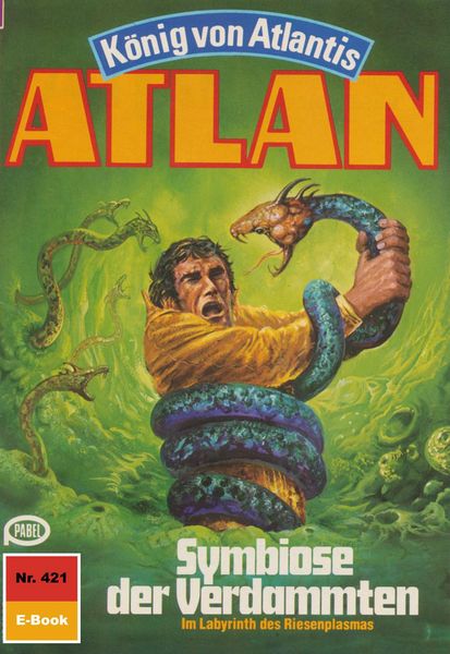Produktbild: Atlan 421: Symbiose der Verdammten