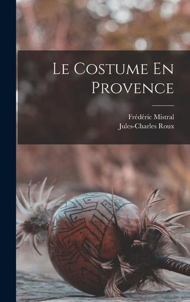 Produktbild: Le Costume En Provence