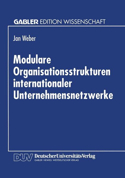 Produktbild: Modulare Organisationsstrukturen internationaler Unternehmensnetzwerke
