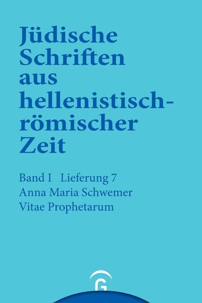 Produktbild: J&uuml;dische Schriften aus hellenistisch-r&ouml;mischer Zeit, Bd 1: Historische... / Vitae Prophetarum