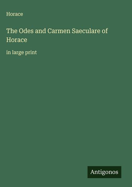 Produktbild: The Odes and Carmen Saeculare of Horace