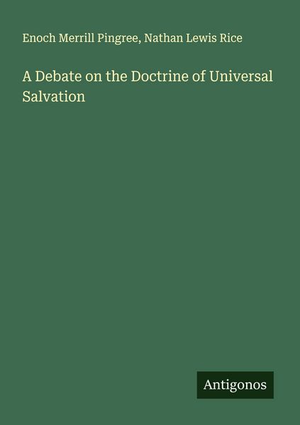 Produktbild: A Debate on the Doctrine of Universal Salvation