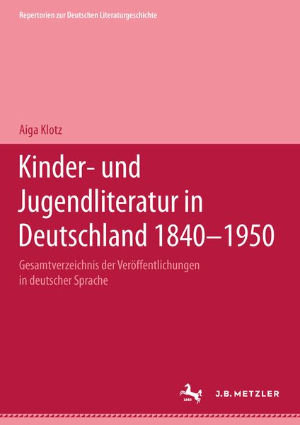 Produktbild: Kinder- und Jugendliteratur in Deutschland 1840&ndash;1950