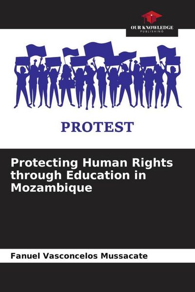 Produktbild: Protecting Human Rights through Education in Mozambique