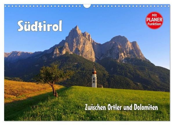 Produktbild: S&uuml;dtirol - Zwischen Ortler und Dolomiten (Wandkalender 2026 DIN A3 quer), CALVENDO Monatskalender