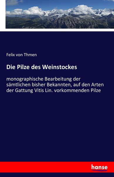 Produktbild: Die Pilze des Weinstockes