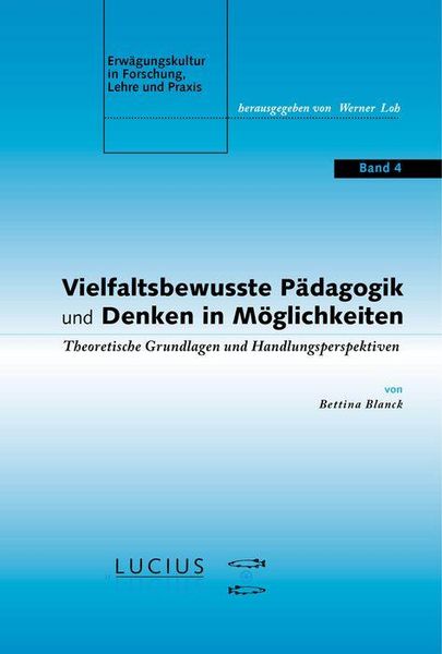 Produktbild: Vielfaltsbewusste P&auml;dagogik und Denken in M&ouml;glichkeiten
