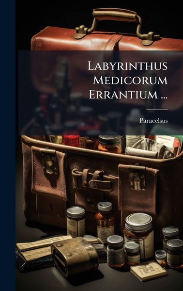 Produktbild: Labyrinthus Medicorum Errantium ...