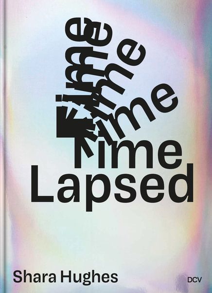 Produktbild: Shara Hughes &ndash; Time Lapsed