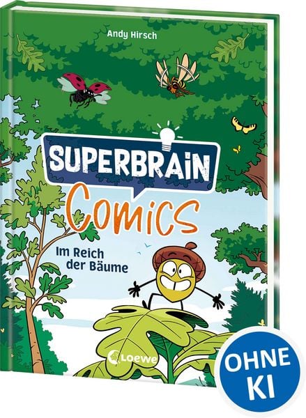 Superbrain-Comics - Im Reich der Bäume, Gebundene Ausgabe von Andy Hirsch, Loewe, 978-3-7432-2360-8