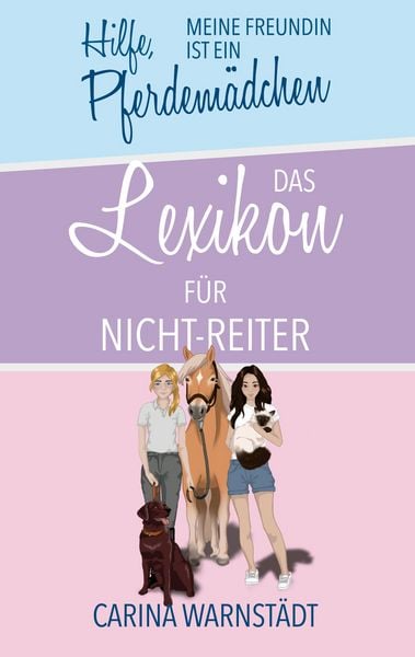 Produktbild: Hilfe, meine Freundin ist ein Pferdem&auml;dchen