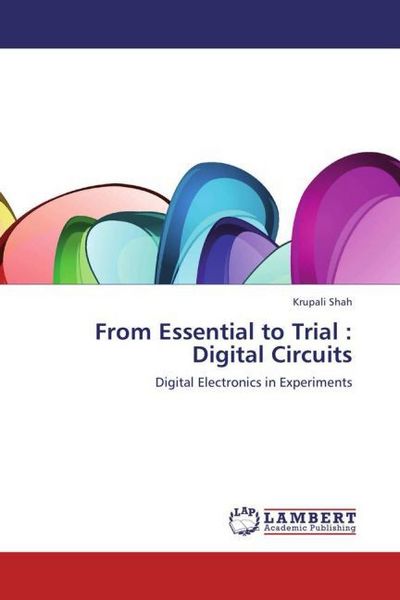 Produktbild: Shah, K: From Essential to Trial : Digital Circuits