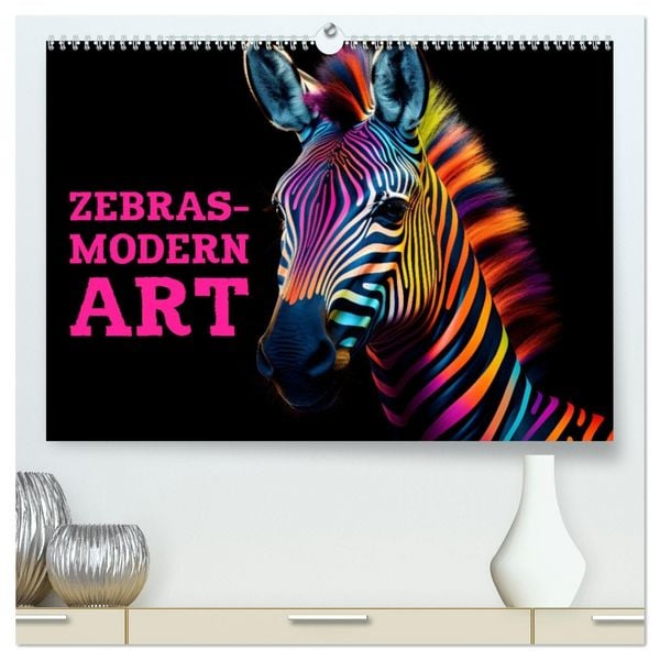 Produktbild: ZEBRAS - Modern Art (hochwertiger Premium Wandkalender 2026 DIN A2 quer), Kunstdruck in Hochglanz
