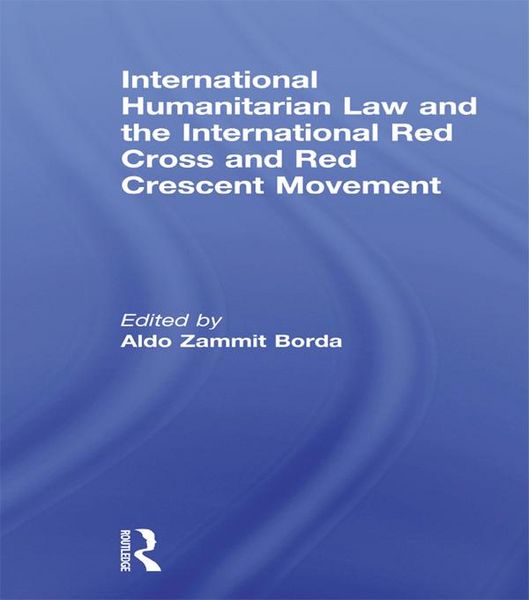 Produktbild: International Humanitarian Law and the International Red Cross and Red Crescent Movement